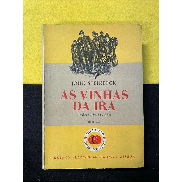 John Steinbeck - As vinhas da ira. Volume 2