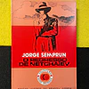 Jorge Semprun - O Regresso de Netchaiev