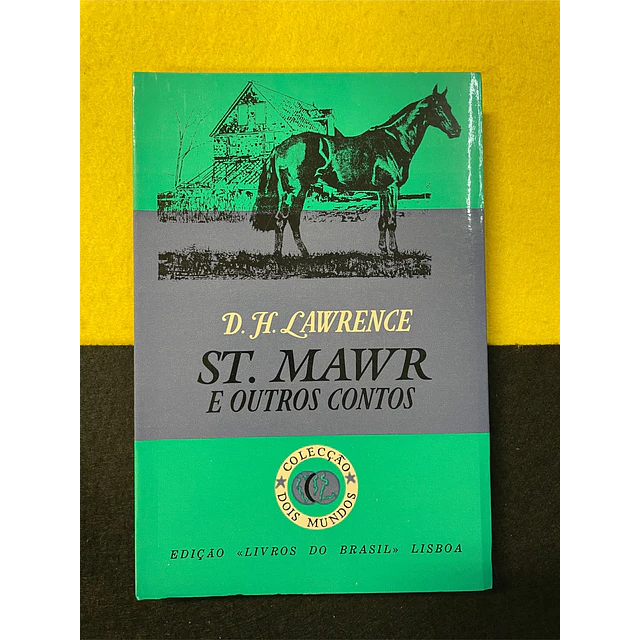 D. H. Lawrence - St. Mawr e outros contos