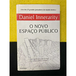 Daniel Innerarity - O Novo espaço público