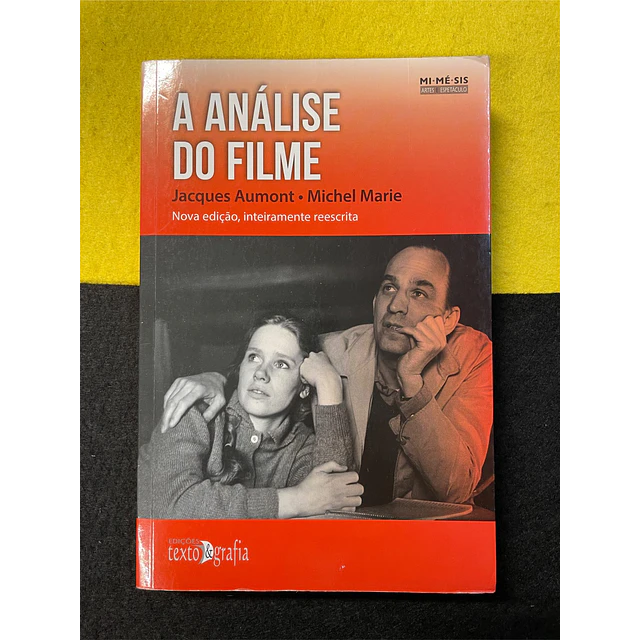 Michel Marie, Jacques Aumont - A Análise do Filme