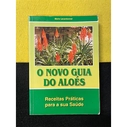 Marie Lecardonnel - O novo guia do Aloés  