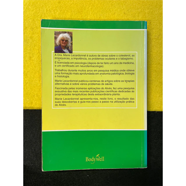 Marie Lecardonnel - O novo guia do Aloés  
