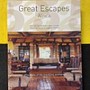 Angelika Taschen - Great Escapes: Africa 