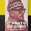 Luiz Pacheco - O prato do diabo: Um dicionário Pachecal