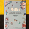 Sarah Bartlett - Magia: Rituais, poções e feitiços para descobrir a sua força interior