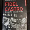 Ignacio Ramonet - Fidel Castro. Biografia a duas vozes