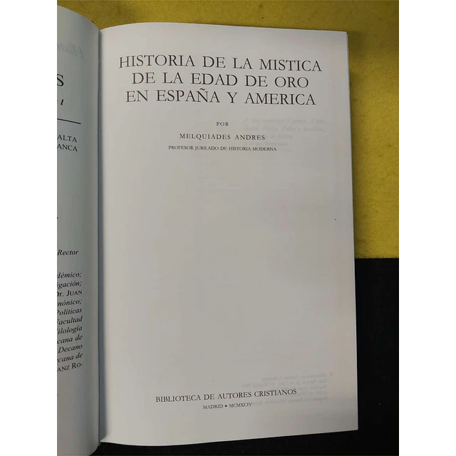Melquiades Andres - Historia de la mistica de la edad de oro en España y America