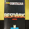 Julio Cortázar - Bestiário