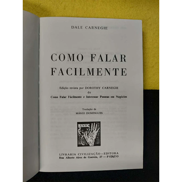 Dal Carnegie - Como falar fácilmente e interessar pessoas em negócios. LIVRO DE BOLSO 