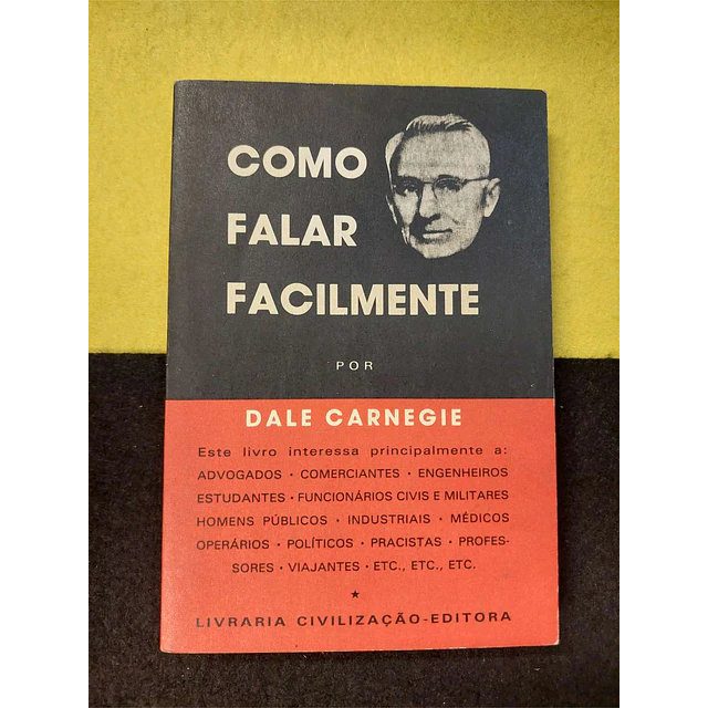 Dal Carnegie - Como falar fácilmente e interessar pessoas em negócios. LIVRO DE BOLSO 