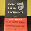Dal Carnegie - Como falar fácilmente e interessar pessoas em negócios. LIVRO DE BOLSO 