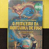 Steve Jackson, Ian Livingstone - O feiticeiro da montanha de fogo. Nº 1