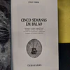 Júlio Verne - Cinco semanas em balão/ Uma Cidade Flutuante  