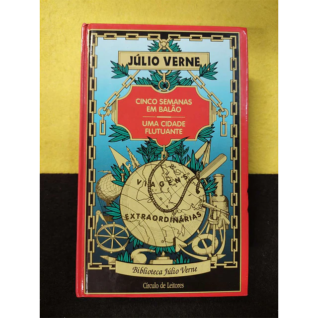 Júlio Verne - Cinco semanas em balão/ Uma Cidade Flutuante  