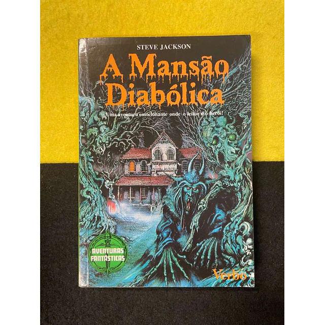 Steve Jackson - A mansão diabólica. Nº 10