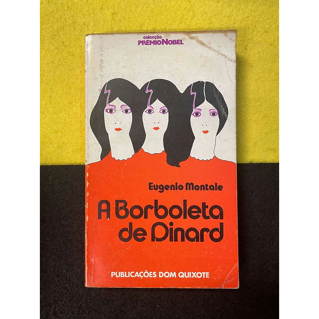 Eugenio Montale - A borboleta de Dinard