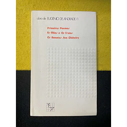 Eugénio de Andrade - Obras de Eugénio de Andrade/1 - Primeiro poemas, As mãos e os frutos, Os amantes sem dinheiro