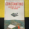 Alves Redol - Constantino: Guardador de vacas e de sonhos. LIVRO DE BOLSO