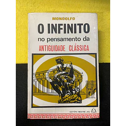 Mondolfo - O infinito no pensamento da antiguidade clássica