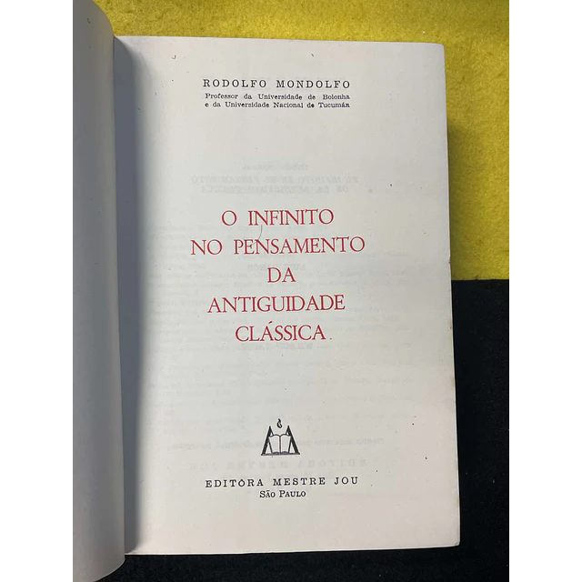 Mondolfo - O infinito no pensamento da antiguidade clássica
