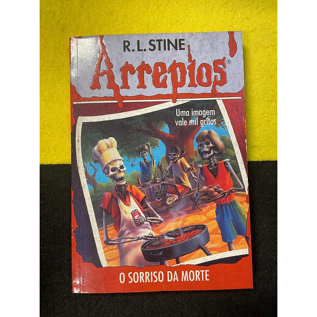 R. L. Stine - Arrepios: O sorriso da morte. Volume 4