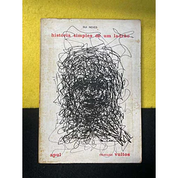 Rui Neves - História simples de um ladrão