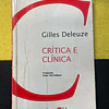 Gilles Deleuze - Crítica e clínica