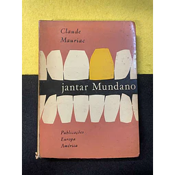 Claude Mauriac - Jantar mundano