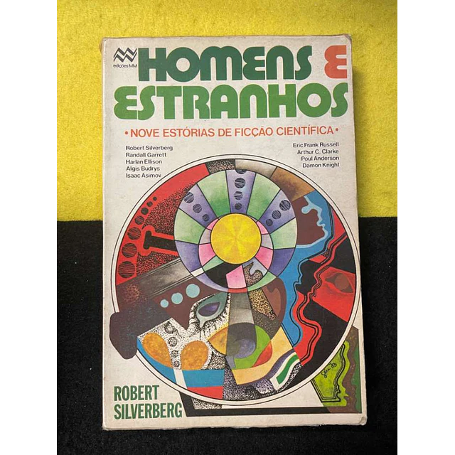Robert Silverberg - Homens e estranhos