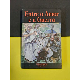 Zibia Gasparetto - Entre o amor e a guerra