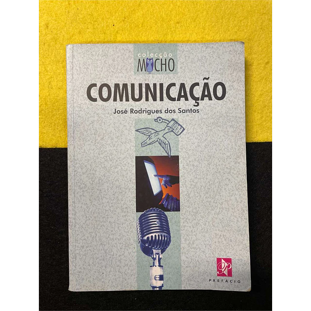 José Rodrigues dos Santos - Comunicação