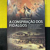 Alexandre Rocha - A conspiração dos fidalgos