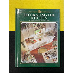 Decorating the kitchen: 87 projects & ideas to update the kitchen