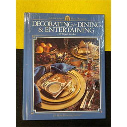 Decorative for dining & entertaining: 128 projects & ideas