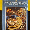 Decorative for dining & entertaining: 128 projects & ideas