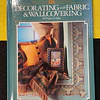 Decorating with fabric & wallcovering: 98 projects & ideas