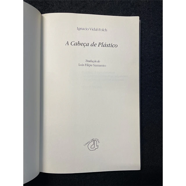 Ignacio Vidal-Folch - A Cabeça de Plástico
