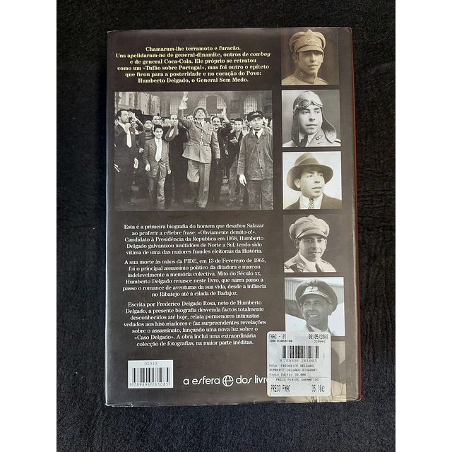 Frederico Delgado Rosa - Humberto Delgado. Biografia do General sem medo