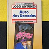 António Lobo Antunes - Auto dos Danados 