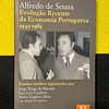 Alfredo de Sousa - Evolução recente da economia portuguesa 1945-1985