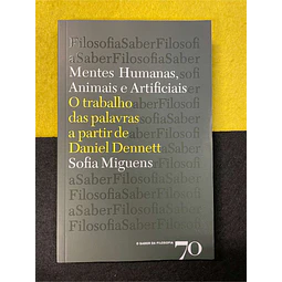 Sofia Miguens - Mentes humanas, animais e artificiais