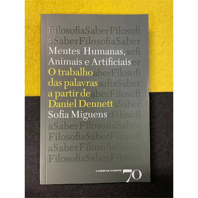 Sofia Miguens - Mentes humanas, animais e artificiais