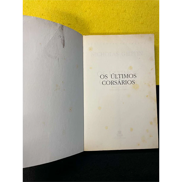 Nicholas Griffin - Os últimos corsários