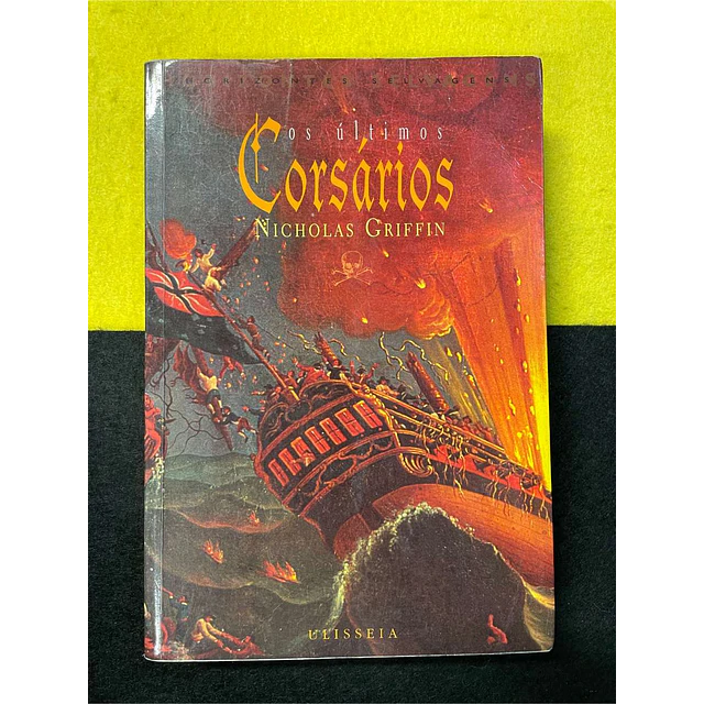 Nicholas Griffin - Os últimos corsários