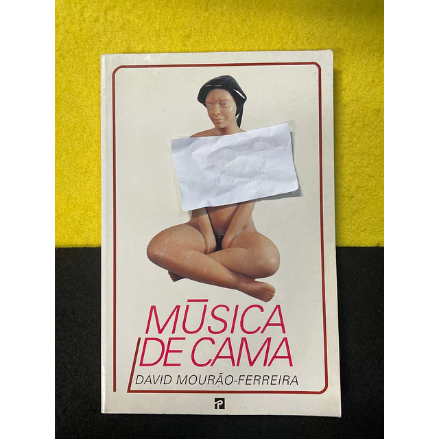 David Mourão-Ferreira - Música de cama