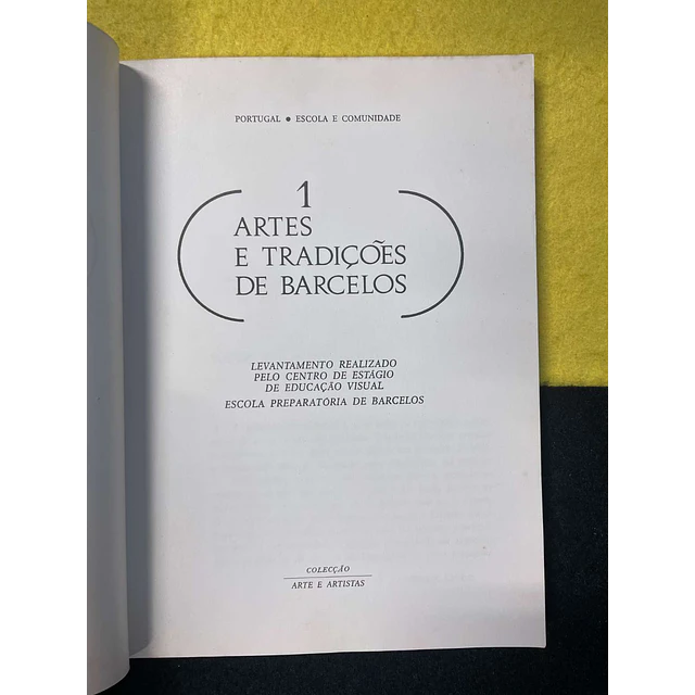 Artes e tradições de Barcelos. 1º volume