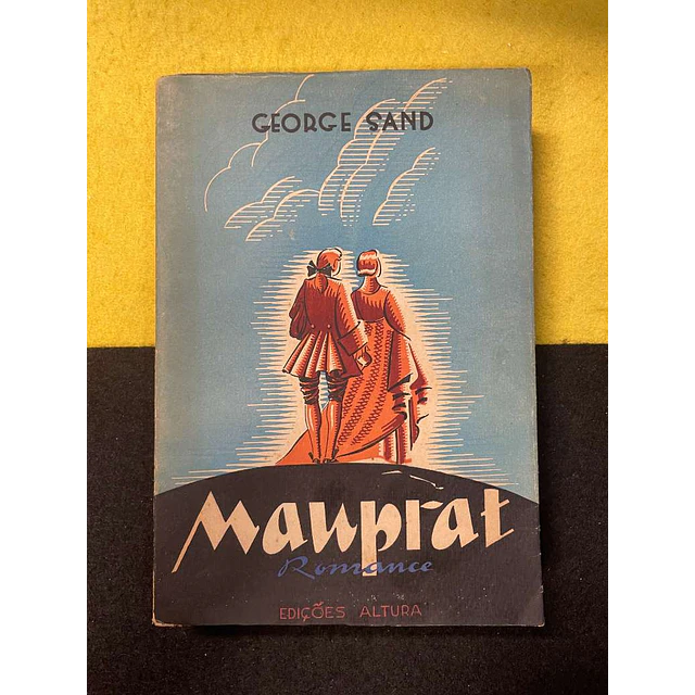 George Sand - Mauprat
