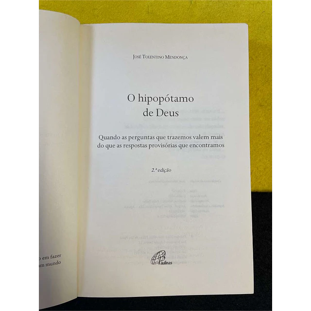 José Tolentino Mendonça - O hipopótamo de deus