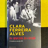 Clara Ferreira Alves - Os suspeitos do costume: O mundo no século XXI